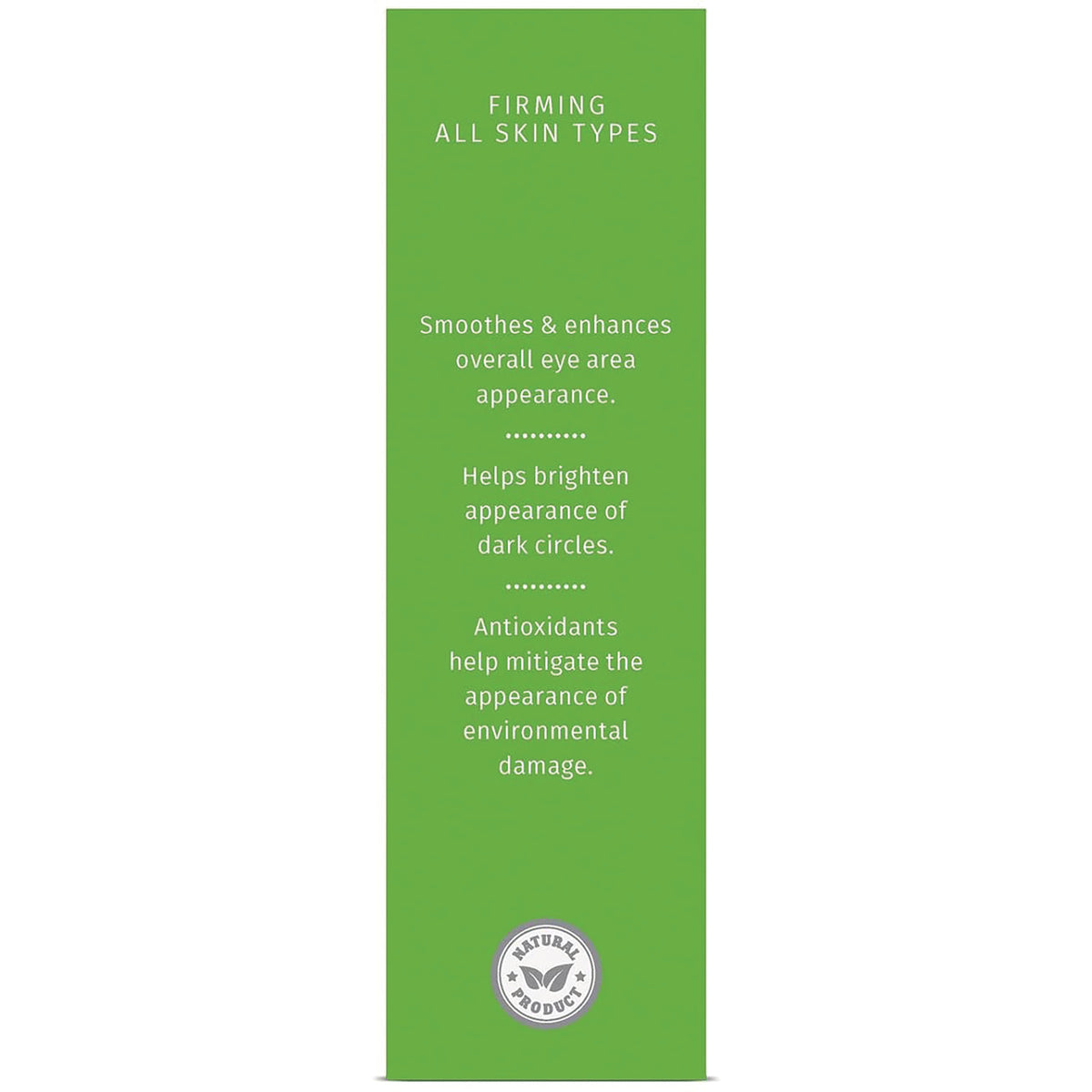 RV025 | green product infographic panel reading Firming All Skin Types; lists smoothing eye area, brightening dark circles, antioxidants reduce environmental damage