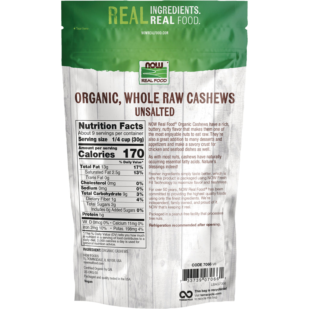 NWF1030 | Back of NOW Real Food organic whole raw cashews unsalted bag showing nutrition facts, ingredients, and barcode - Thumbnail