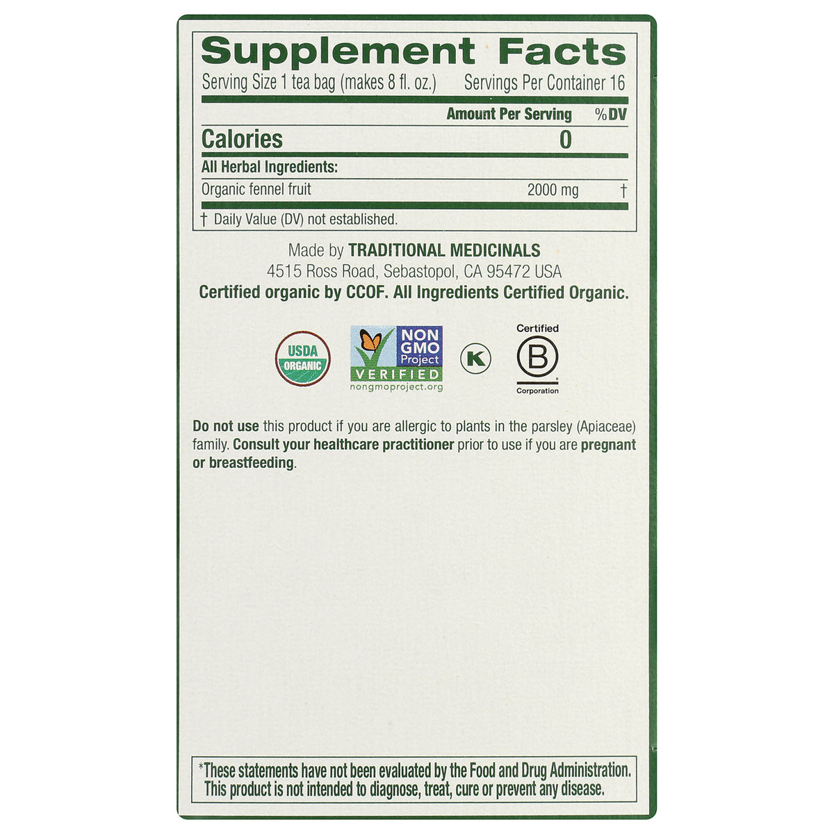 TMD046 | Back panel with Supplement Facts: Organic fennel fruit 2000 mg; Traditional Medicinals and certification logos