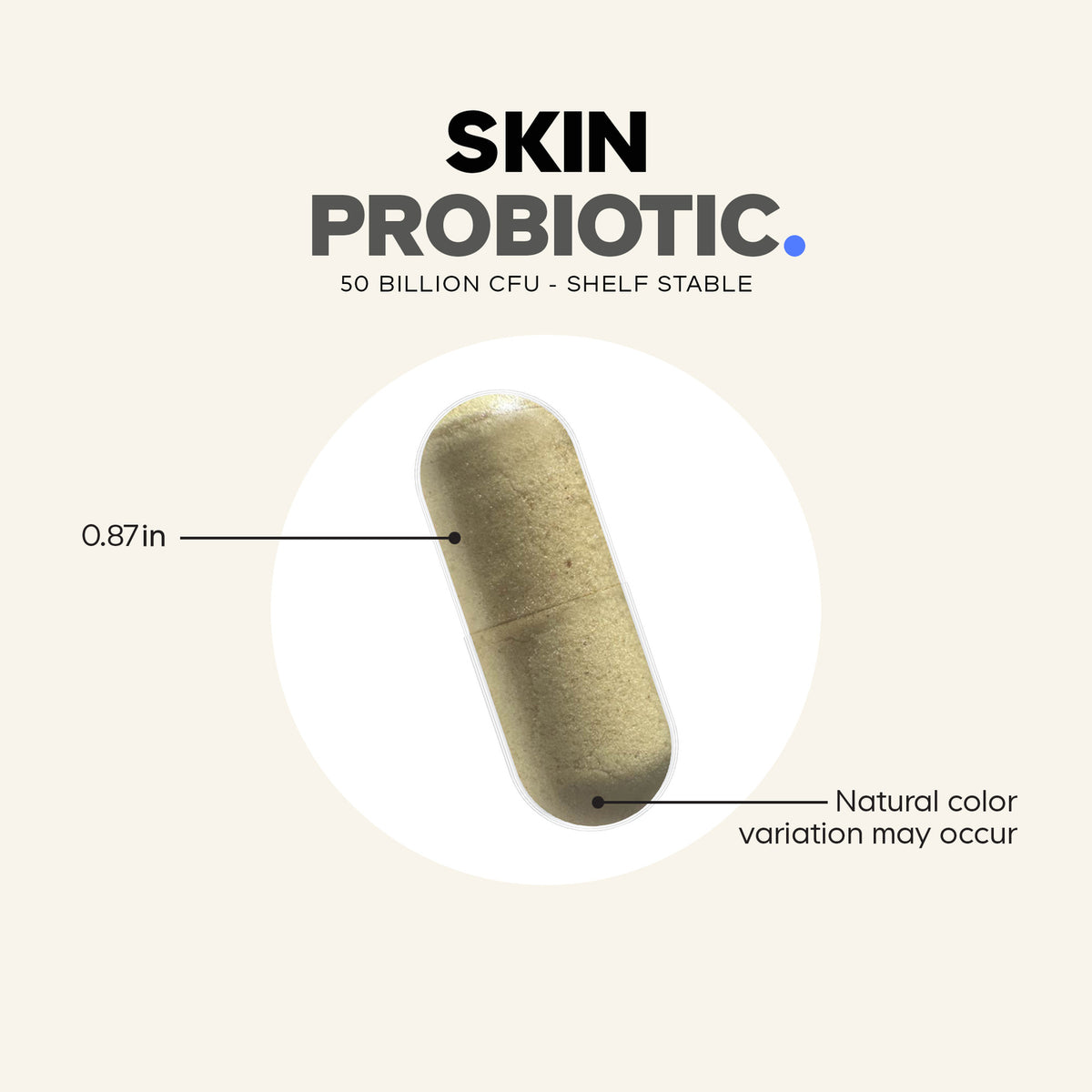 CDG053 | Skin Probiotic capsule infographic showing 50 billion CFU, 0.87 in size, and natural color variation
