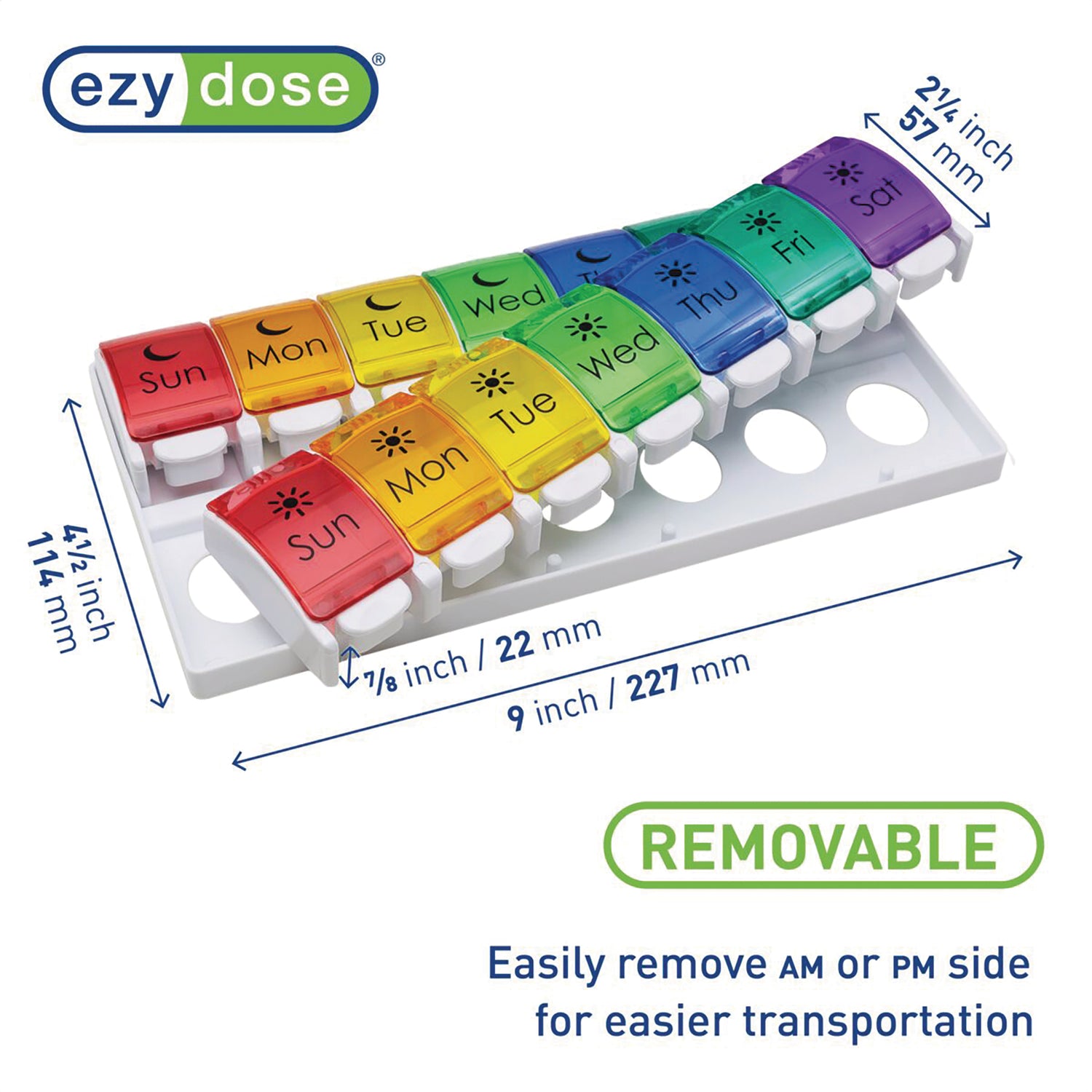 APP12 | Ezy Dose removable weekly AM/PM pill organizer with dimensions; REMOVABLE for easier transportation
