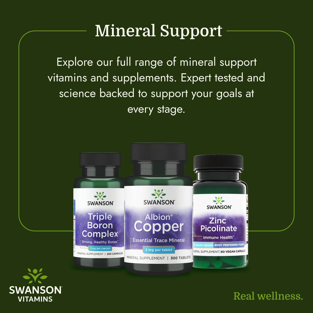 SW223 | Swanson mineral support supplements with Triple Boron Complex, Albion Copper, and Zinc Picolinate
