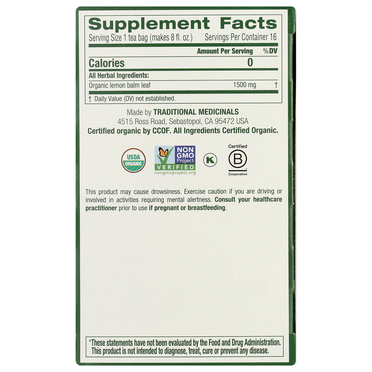 TMD050 | Back panel Supplement Facts: 1 tea bag, 16 servings, 0 calories; 1500 mg organic lemon balm; USDA Organic, Non-GMO