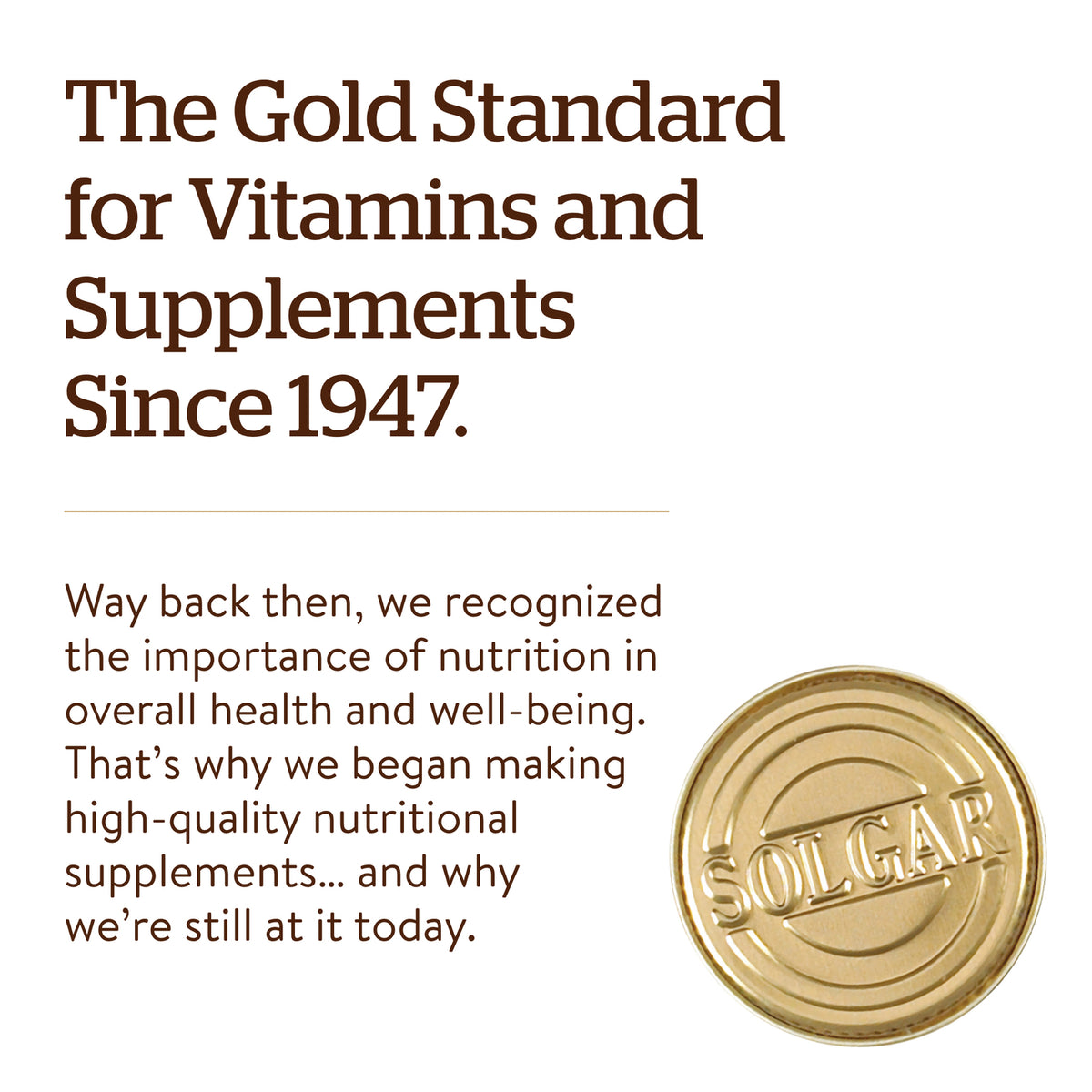 SLG228 | The Gold Standard for Vitamins and Supplements Since 1947 headline, paragraph about nutrition, and gold SOLGAR coin